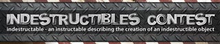 Indestructibles Contest