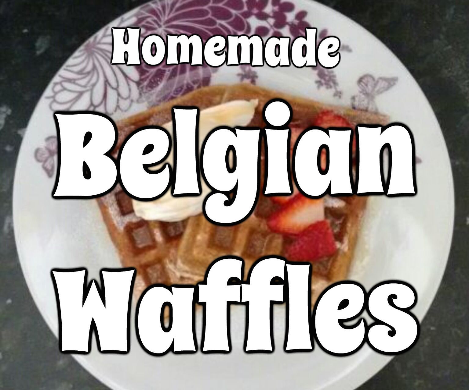 Homemade Belgian Waffles