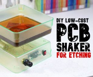 DIY PCB Shaker (Low-Cost)