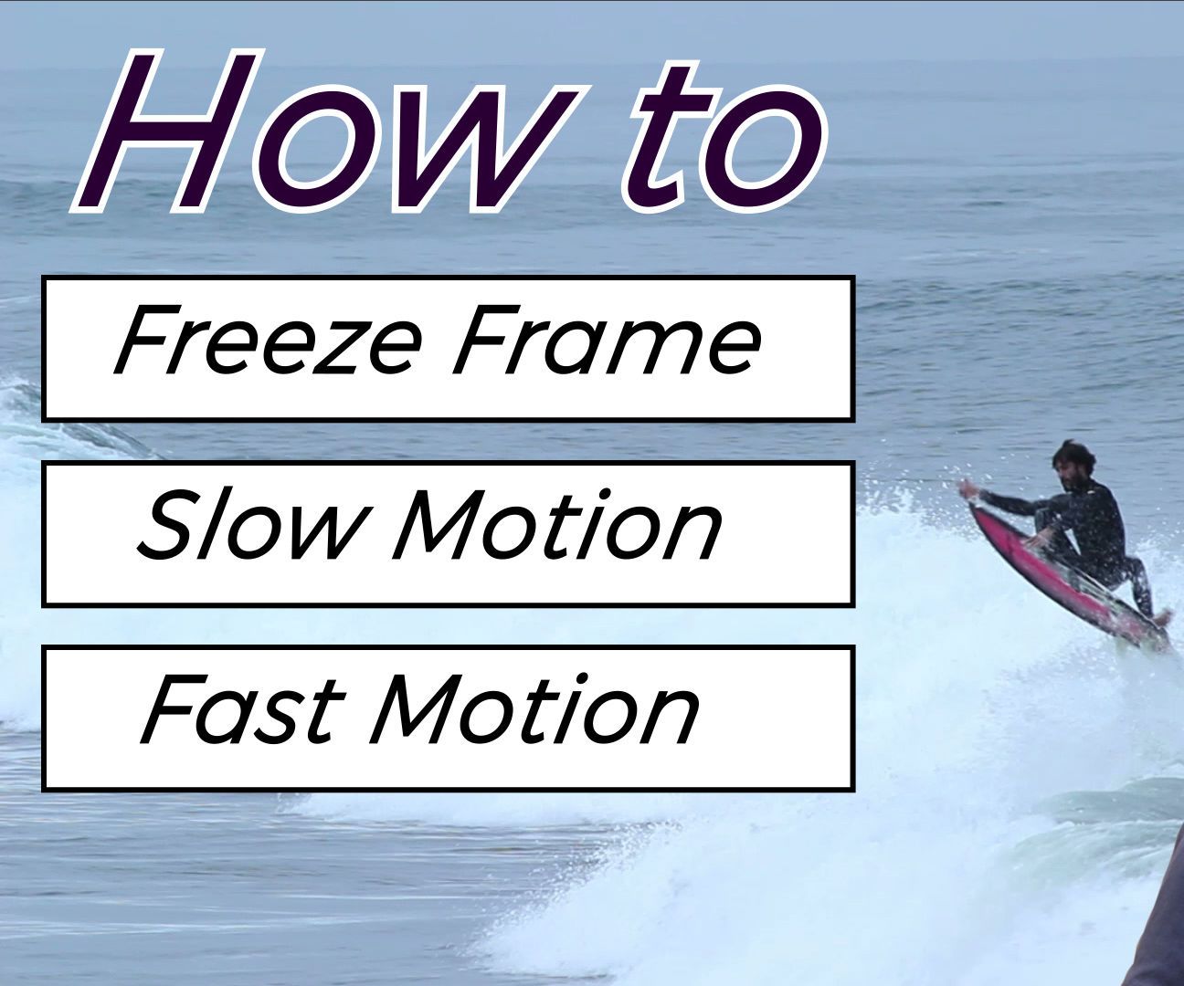 Freeze Frame, Slow Motion and Fast Motion in Adobe Premiere Pro