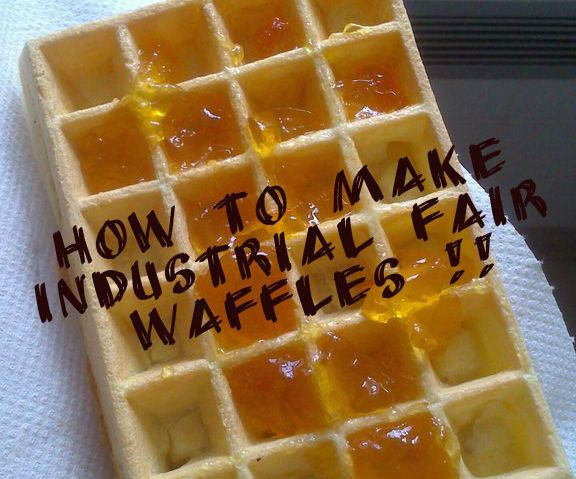 How to Make Industrial Fair Waffles !! 