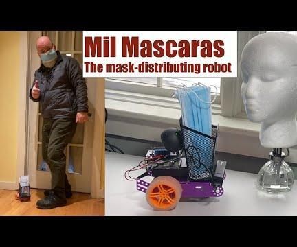Mask-Distributing IOS-controlled Raspberry Pi Robot That Compliments the Masked & Trolls the Maskless
