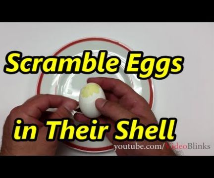 How to Scramble Eggs in Their Shell