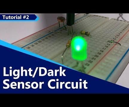 Darkness Sensor Circuit On Breadboard + LIght Detector With LDR