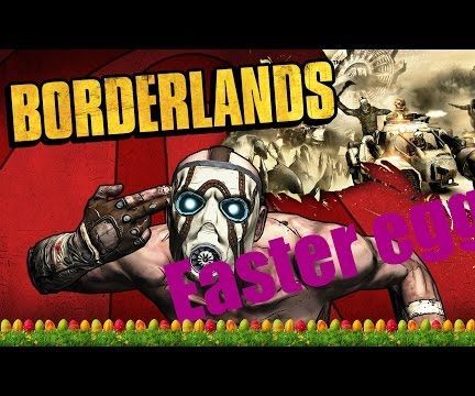 Borderlands Easter Eggs.