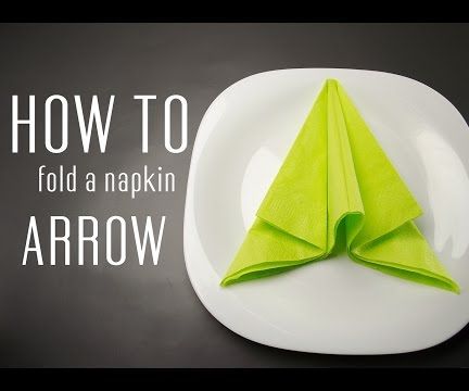 How to Fold a Napkin Into an Arrow