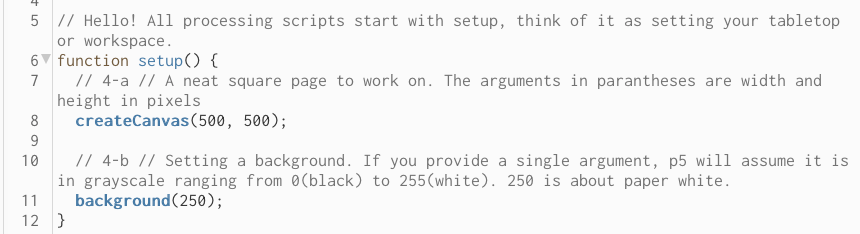 Arranging Our Workspace: Setup( ) @ Line 5