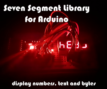 Using a Seven Segment Display Library for Arduino : 10 Steps ...