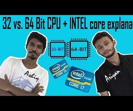 32-Bit/64-Bit System REVEALED!!! Which One We Need?(Core I3/i5/i7/i9)