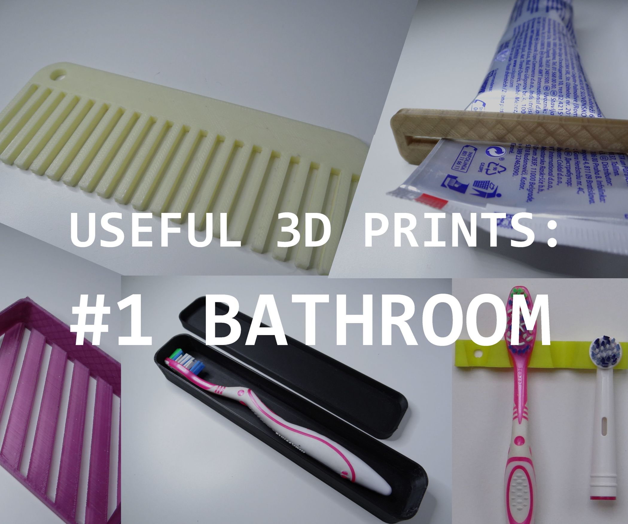 Useful 3D Prints: Bathroom : 7 Steps (with Pictures) - Instructables