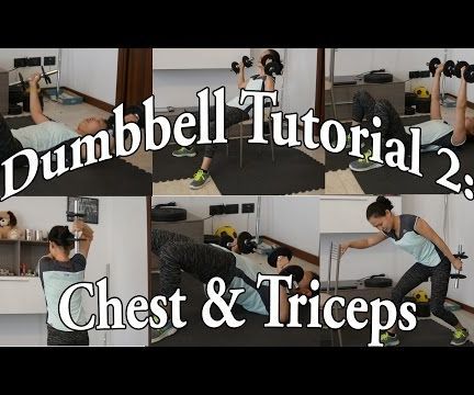Beginner Dumbbell Tutorial 3: Chest & Triceps 