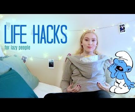 LIFE HACKS for Lazy People