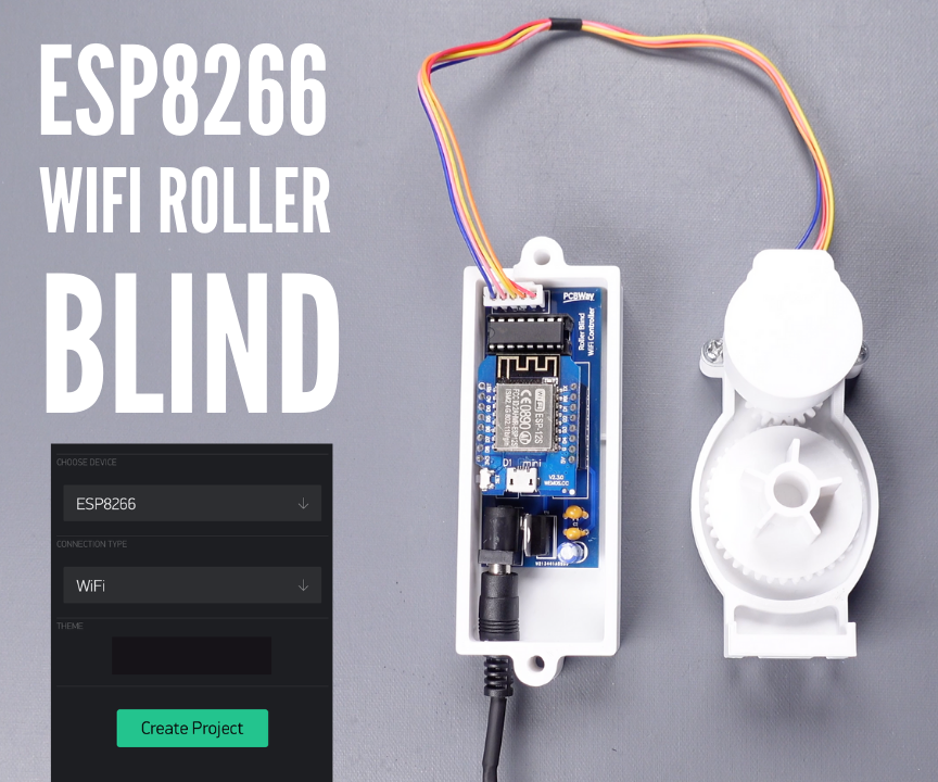 DIY Motorized WiFi Roller Blind - ESP8266 & Blynk : 8 Steps (with ...