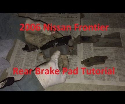 Tutorial: Change Rear Brakes on 2006 Nissan Frontier