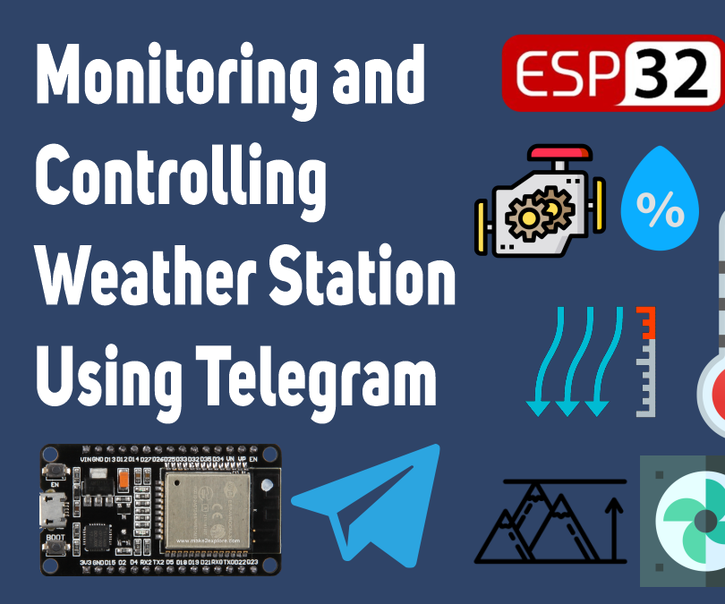 Monitor and Control Weather Station With Telegram App