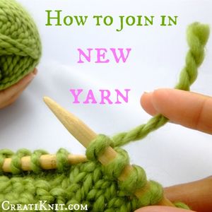 Learn How to Join in New Yarn When Knitting...without Becoming Unraveled!