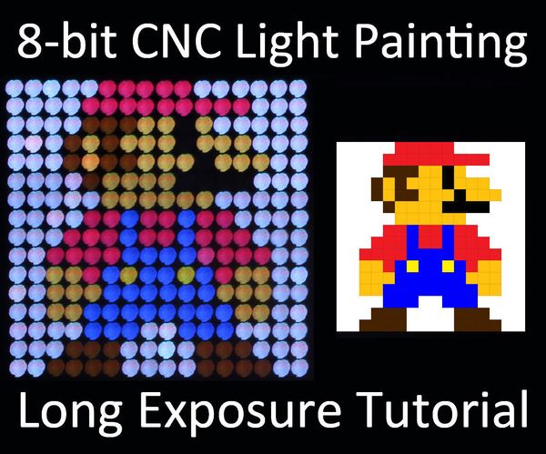8-bit CNC Light Painting Long Exposure Tutorial!