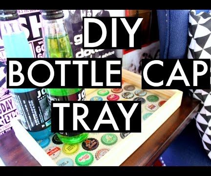 DIY Bottle Cap Tray