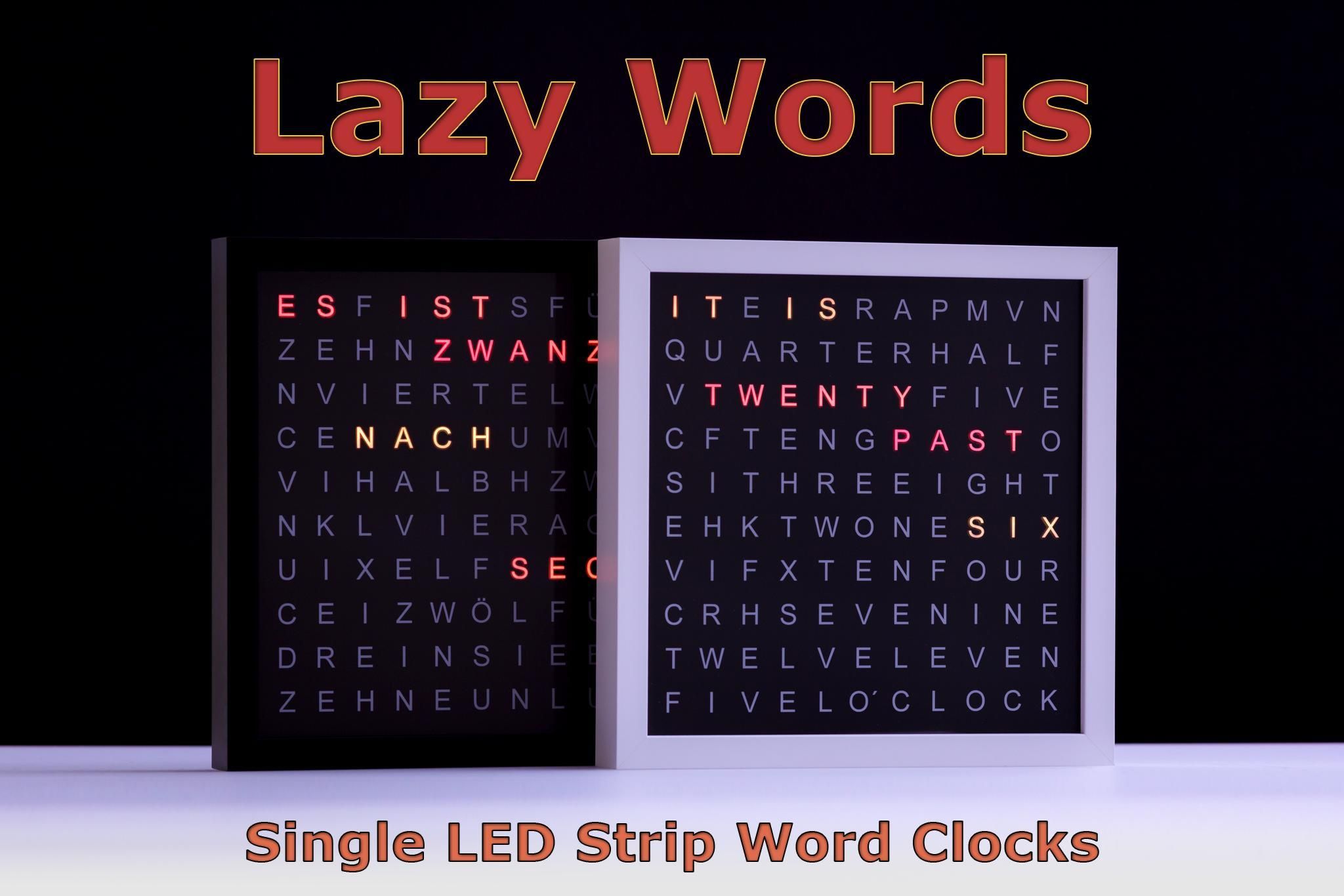 Lazy Words Single LED Strip Word Clocks 7 Steps (with Pictures