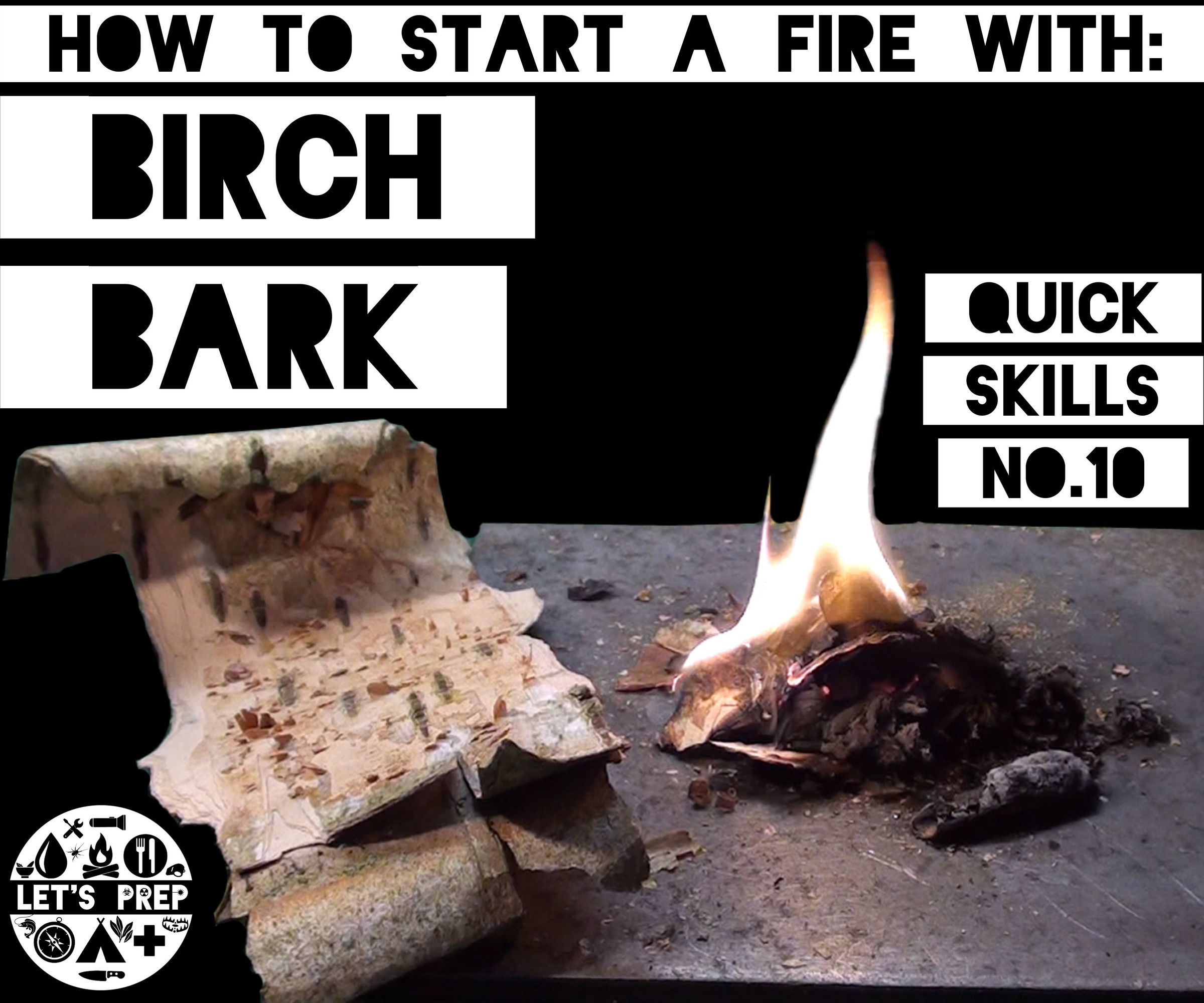Quick Skills #10: How to Start a Fire With Birch Bark