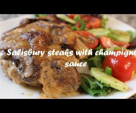 Salisbury Steaks With Champignon Sauce Recipe
