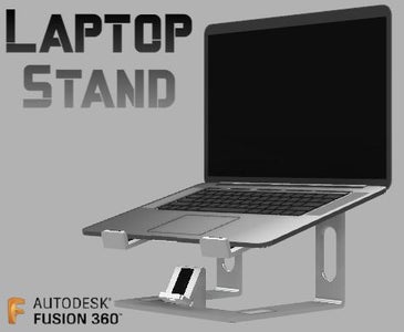 Creating a Laptop Stand Using Fusion 360!