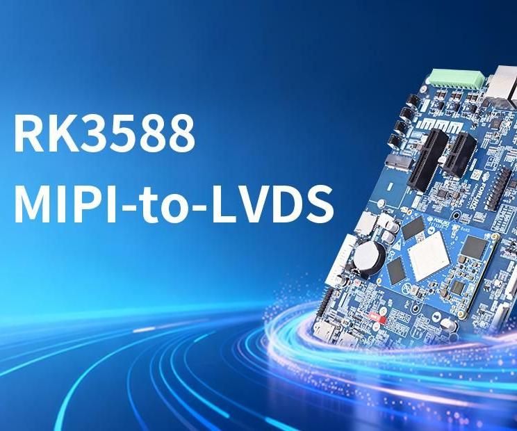 Adaptation and Optimization of the LT9211 MIPI-to-LVDS Module on the RK3588 Platform With Android 14