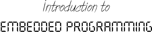 Basics of Embedded Programming