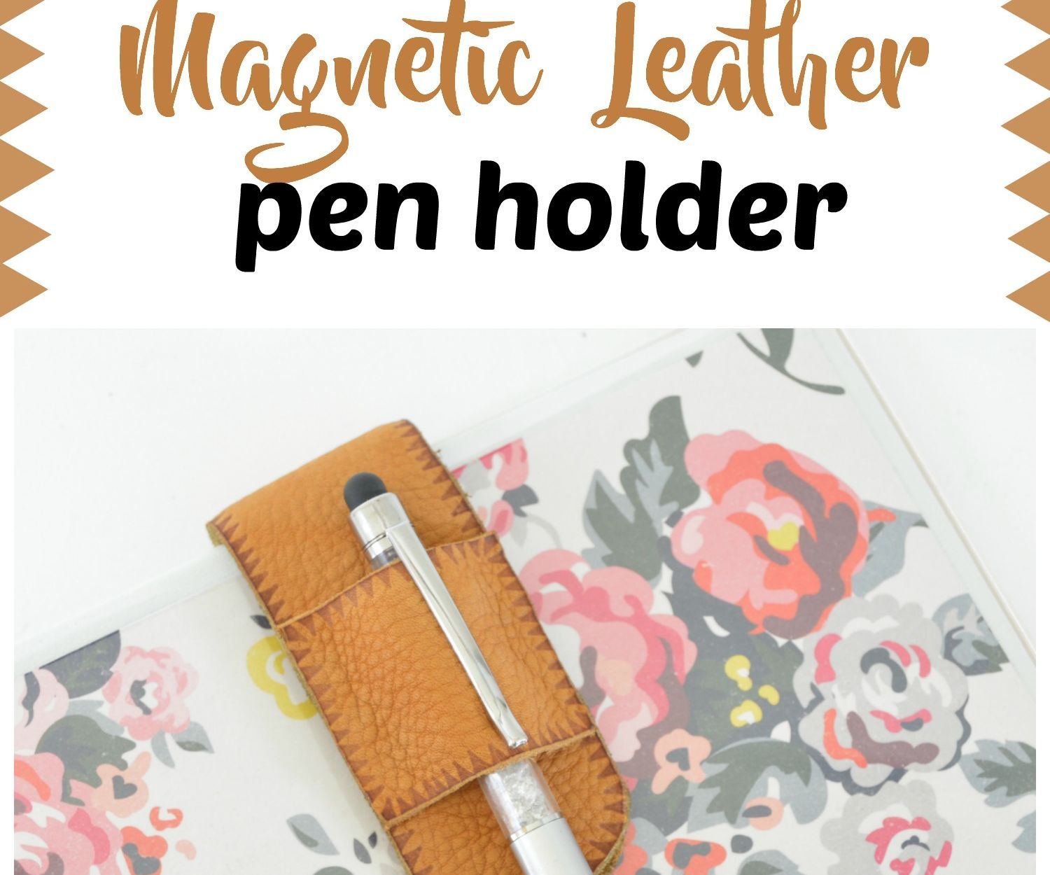 DIY Magnetic Leather Pen Holder