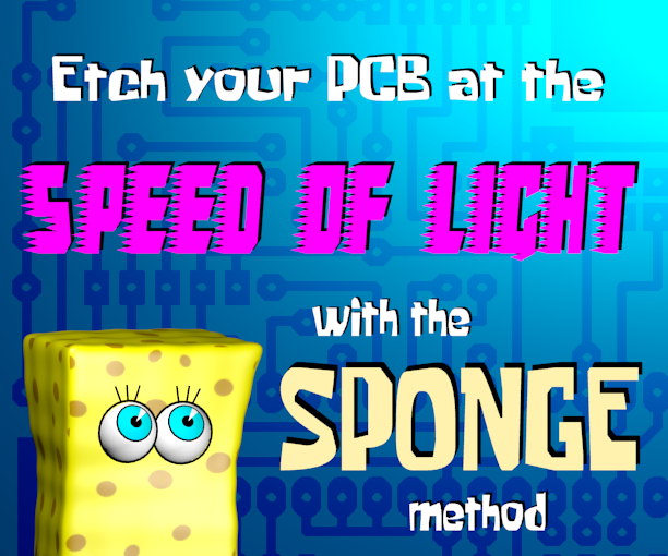 Sponge Etching Method for PC-Board