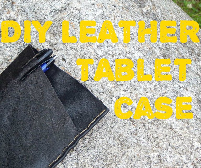 How to Make a Simple Leather Tablet Case