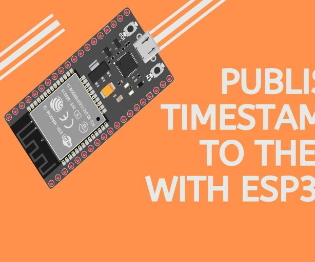 How to Publish ESP32 Data With NTP Timestamp to the IoT Cloud