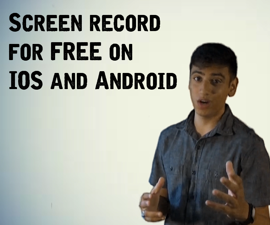 How to Screen Record on IOS and Android
