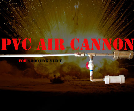 PVC Launcher/cannon