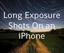 Long Exposure Shots On Iphone