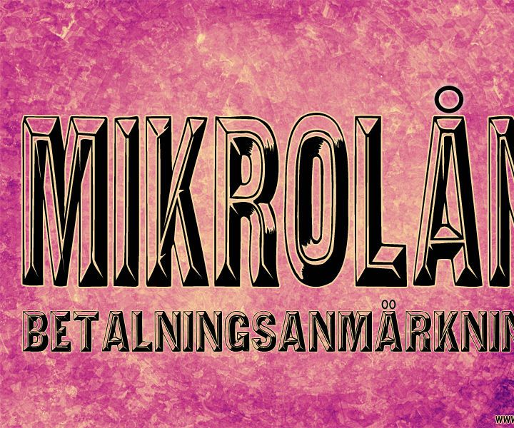 Mikrolån Betalningsanmärkning