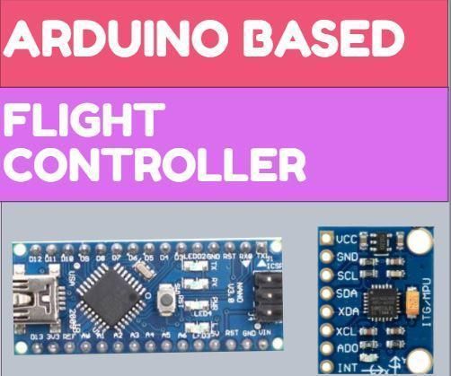 Flight Controller Tutorial | Arduino Based Quadcopter Drone