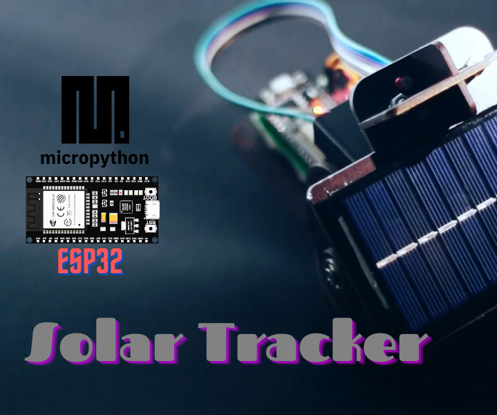 Instructables Solar Tracker Solar Tracker (ESP32 & MicroPython) : 4 Steps - Instructables