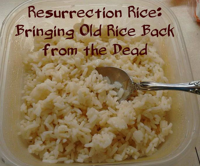 Resurrection Rice: Bringing Old Rice Back From the Dead