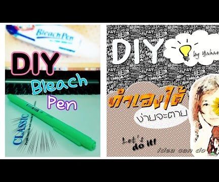 Diy My Own Bleach Pen!