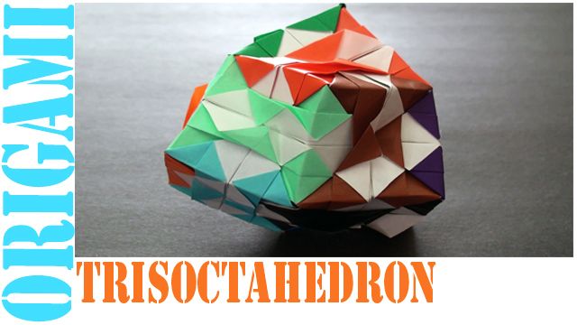 How to Make an Origami Checkered Trisoctahedron!