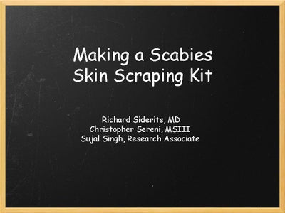 Making a Scabies Skin Scraping Kit