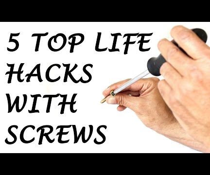5 Life Hacks With Screws You Should Know