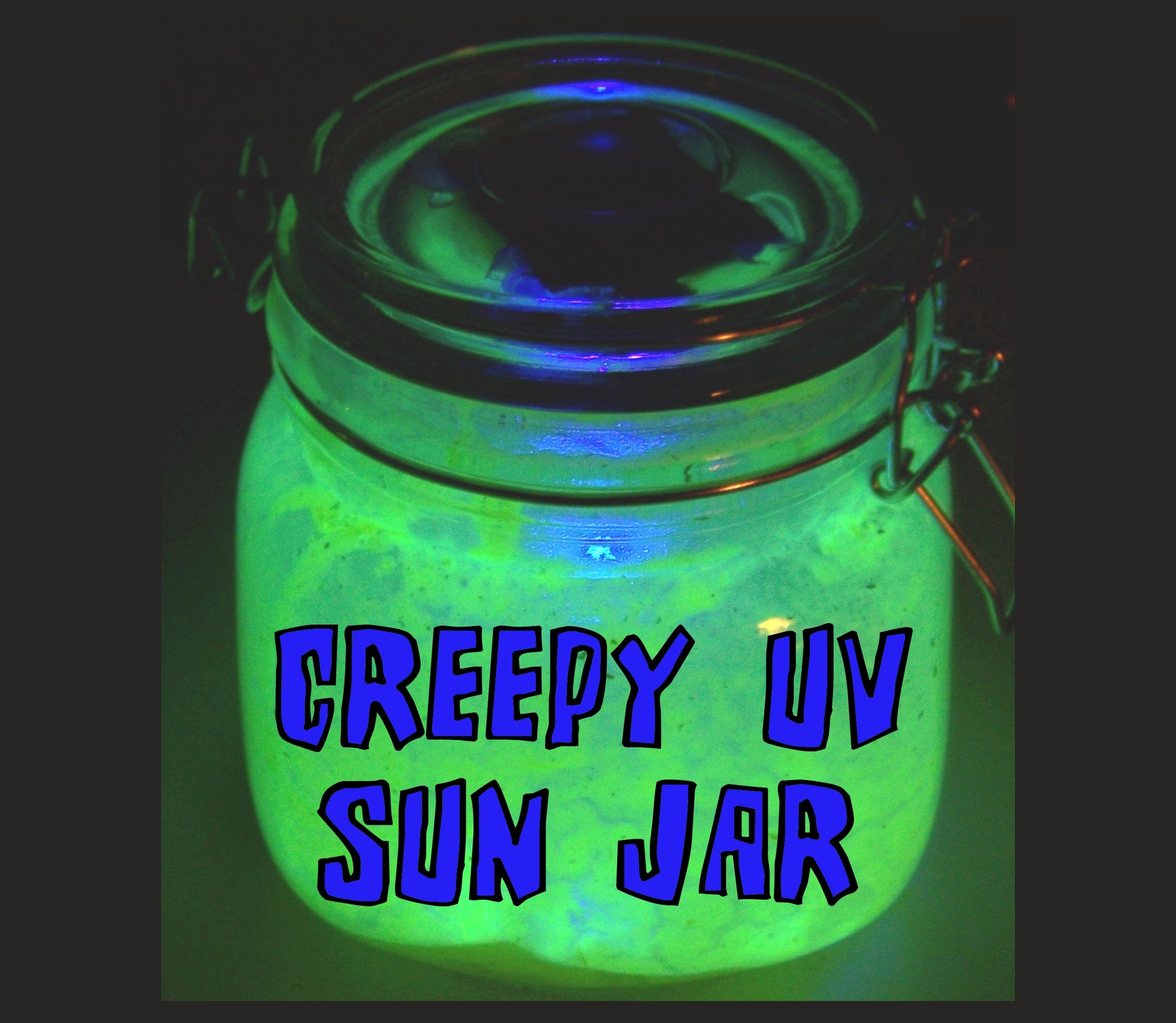 Creepy UV LED Sun Jar! 7 Steps (with Pictures) Instructables