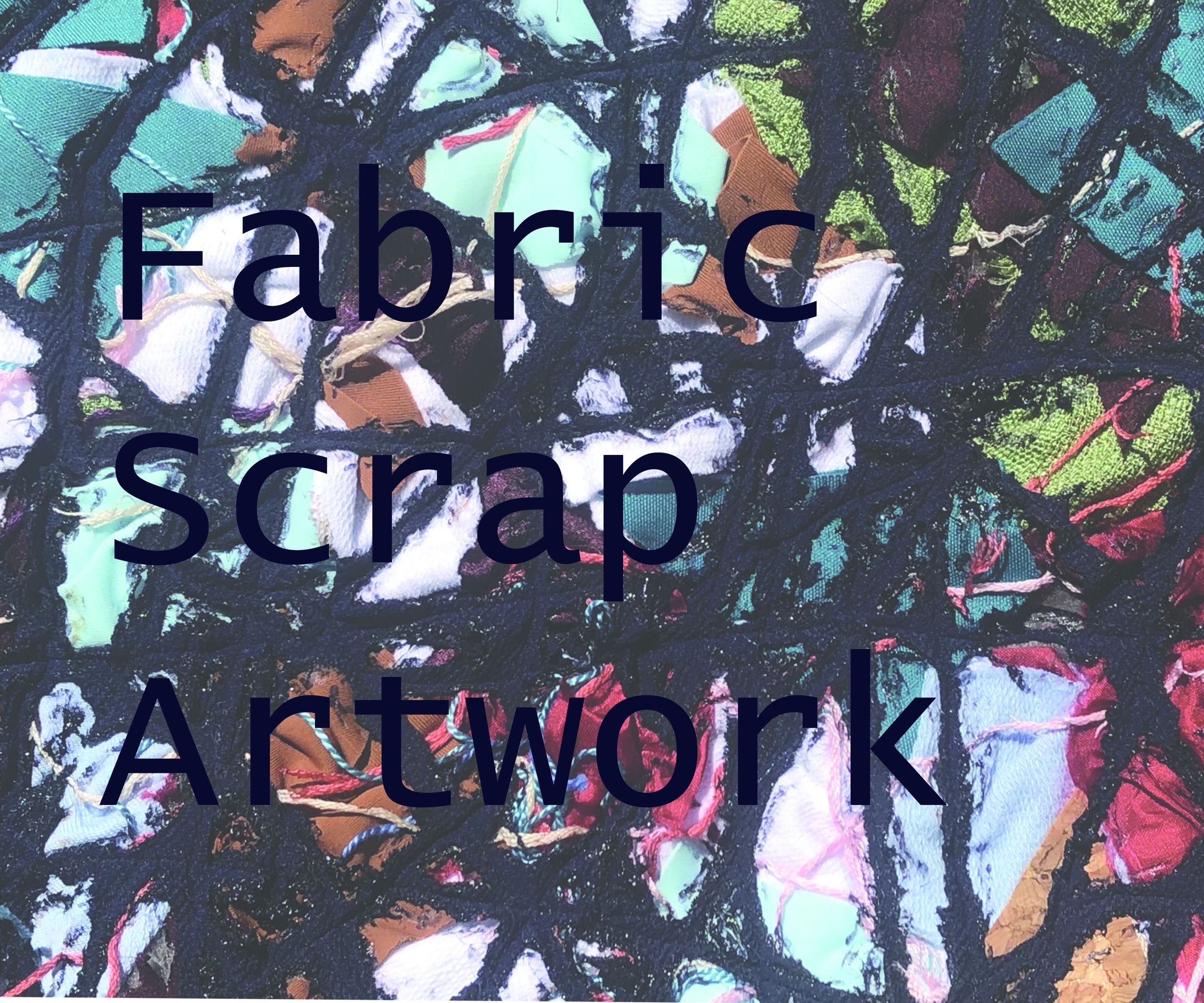Fabric Scrap Abstract Artwork