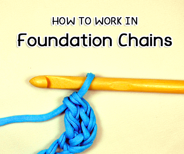 How to Crochet in Foundation Chains
