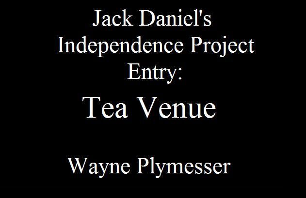 Jack Daniel's Independence Project - Tea Shop