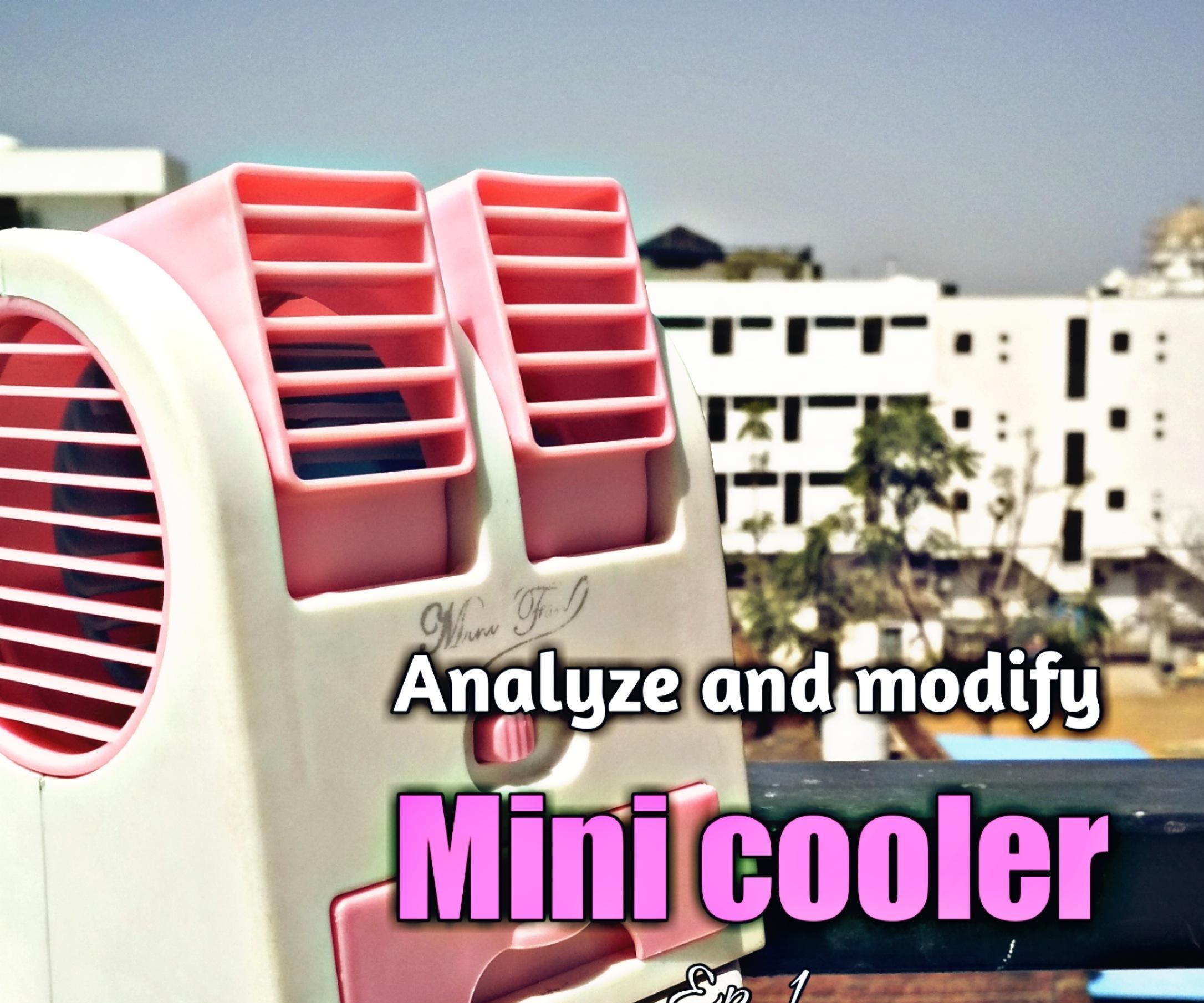 Modify & Analyze Mini Cooler | Tp4056 Charging Module | Li-ion Battery | Ohm's Low | Vishal Soni