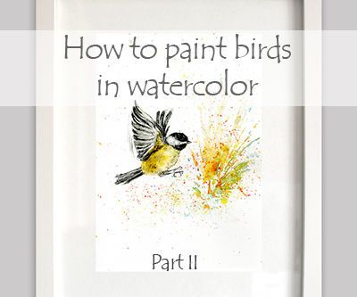 How to paint birds in watercolor. Part II