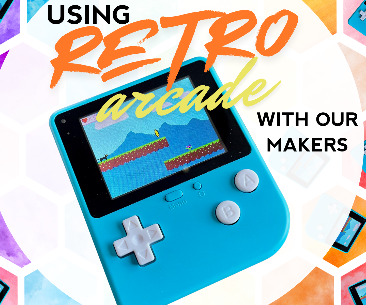 Using Retro Arcade With Our Makers